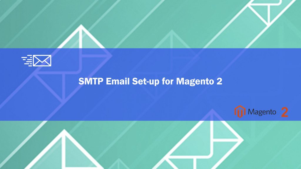 SMTP-Email-Set-up-for-Magento-2