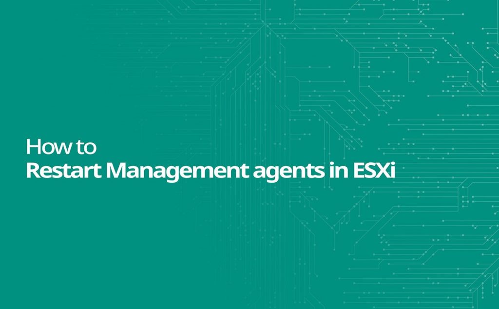 Restart Management agents in ESXi