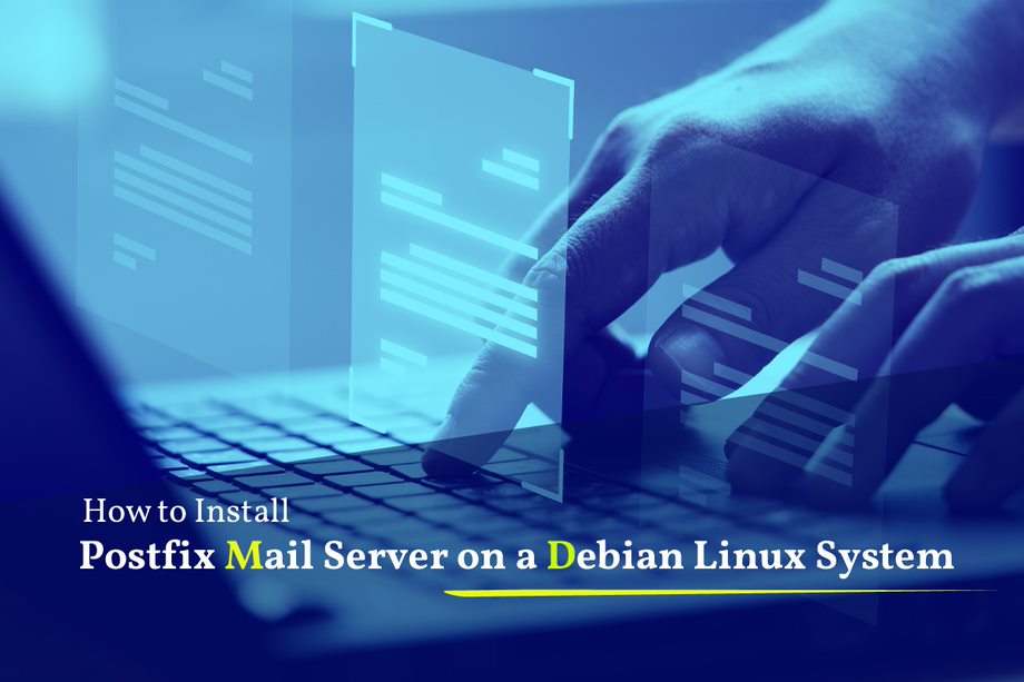 Install Postfix Mail Server on a Debian Linux System