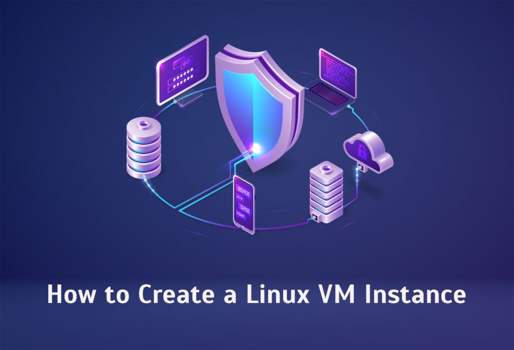 Create a Linux VM Instance
