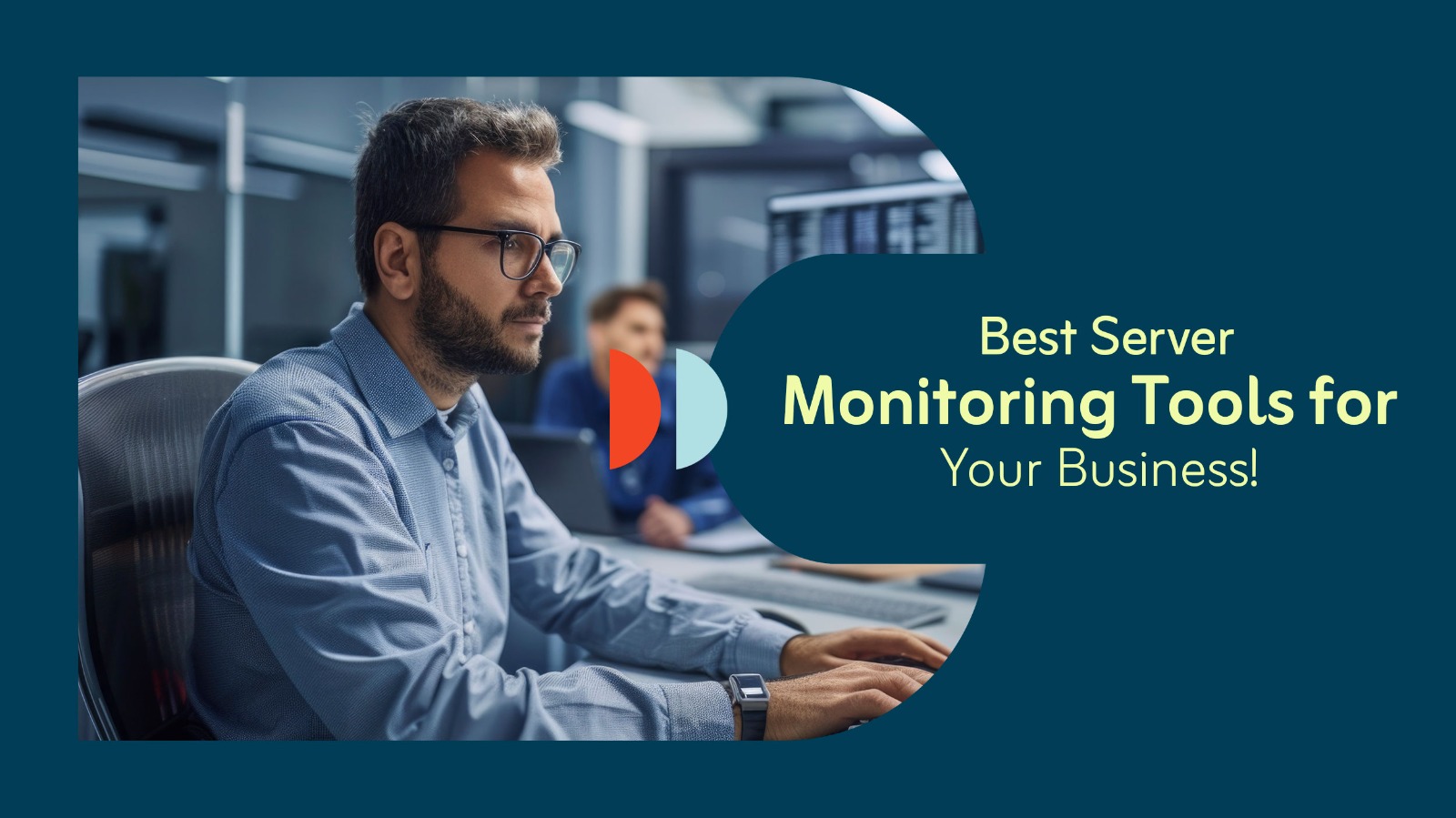 Best Server Monitoring Tools for Your Business!