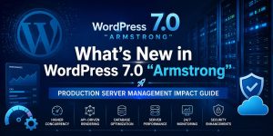 Cinematic tech-themed banner illustrating WordPress 7.0 “Armstrong” with server infrastructure visuals, performance metrics, and cloud security icons highlighting production server management, scalability, and monitoring concepts.