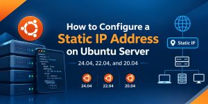 Ubuntu Server static IP configuration using Netplan for versions 24.04, 22.04, and 20.04