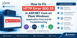 How to fix ASP.NET Core HTTP Error 500.35 on Plesk Windows by configuring IIS application pools